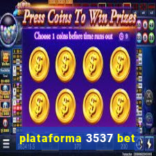 plataforma 3537 bet